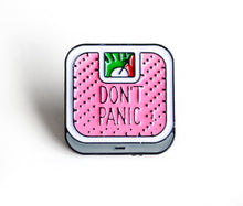 "Dont Panic" Pin